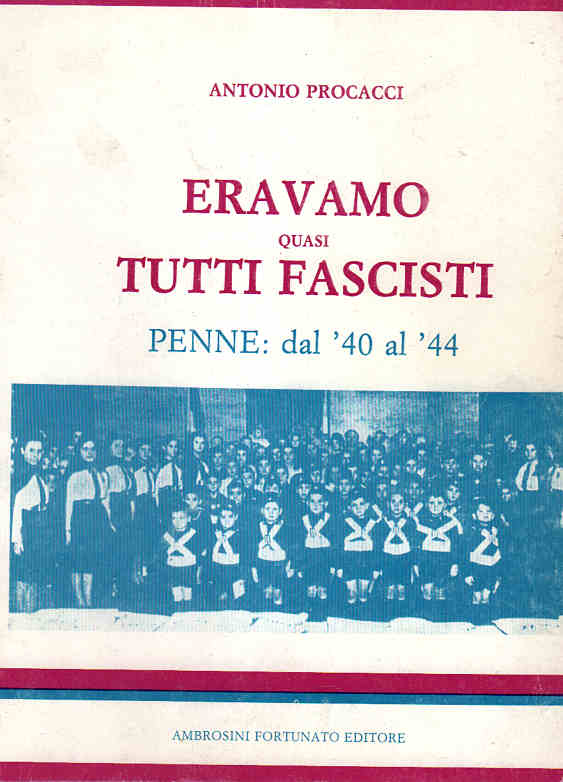 1988 - ERAVAMO quasi TUTTI FASCISTI